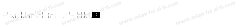 PixelGridCircleS All字体转换